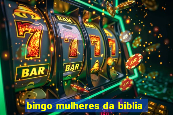 bingo mulheres da biblia